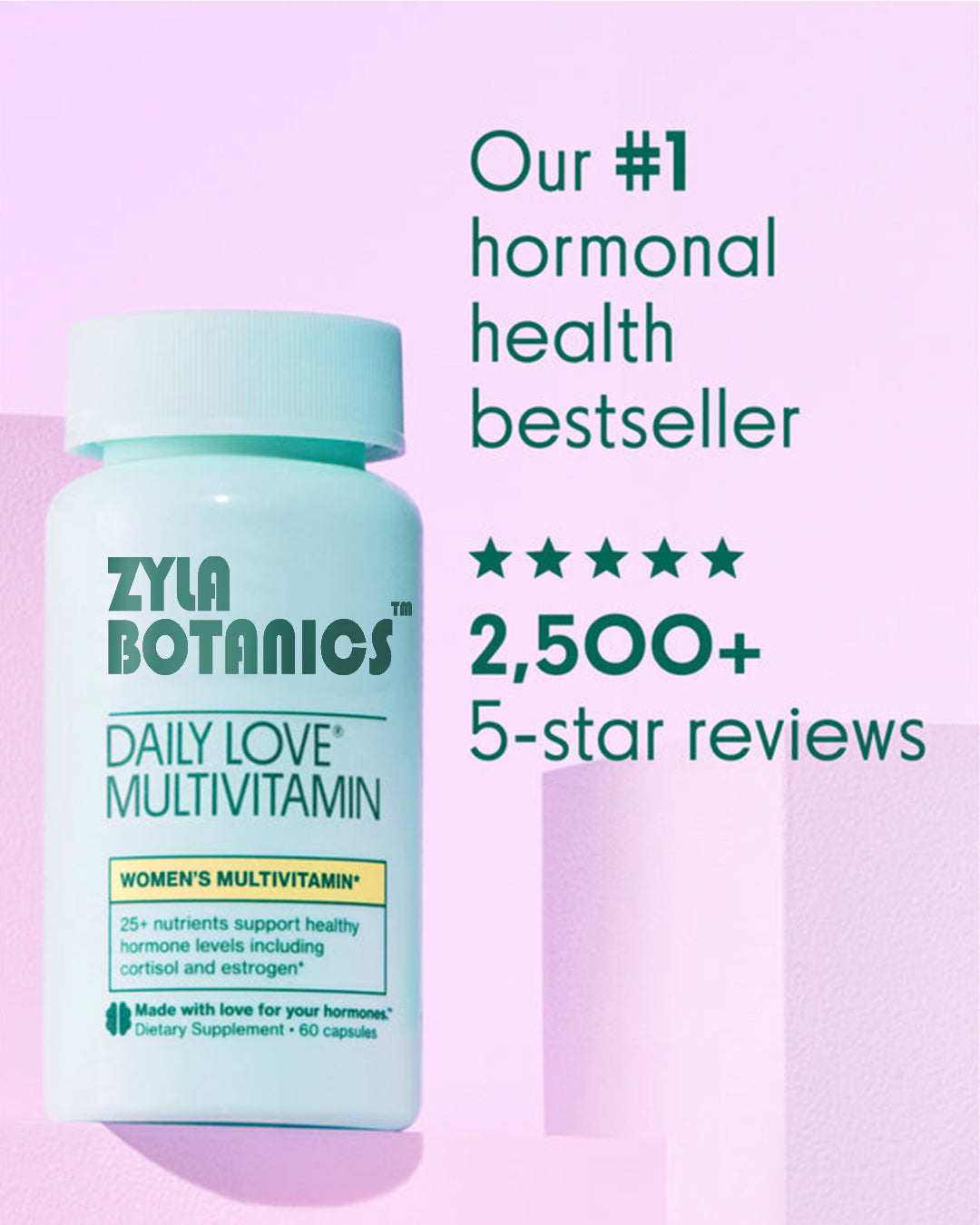 ZYLABOTANICS™ DAILY LOVE® MULTIVITAMIN