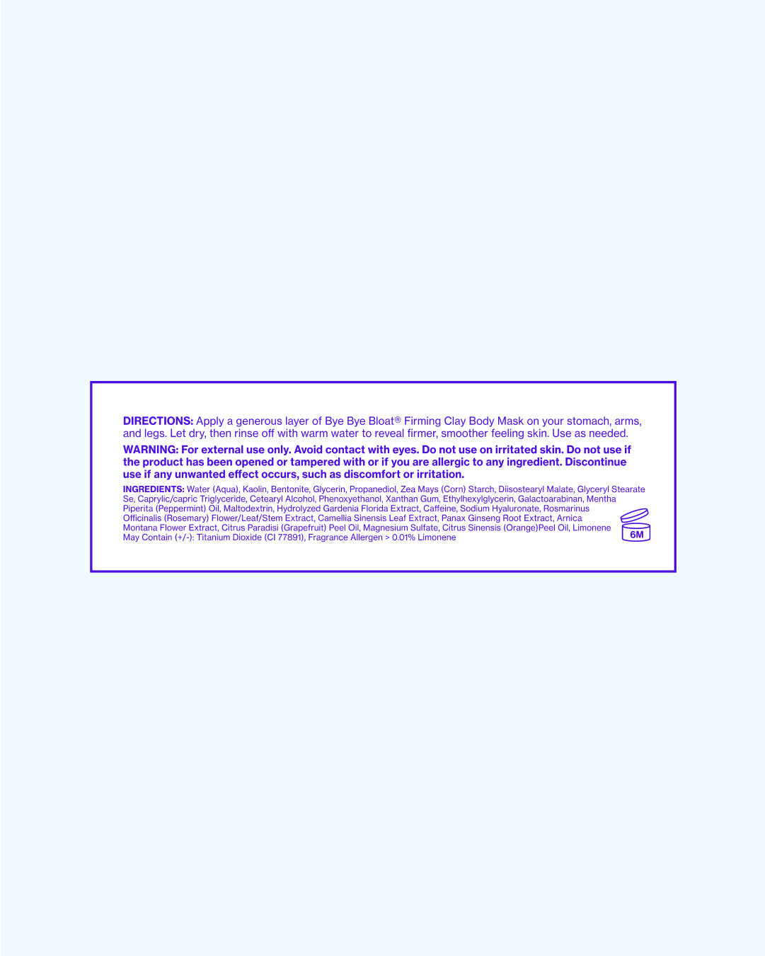ZYLABOTANICS Bye Bye Bloat® Firming Clay Body Mask ™